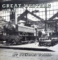 Book cover of Great Western Steam at Swindon Works  by MORRISON, Brian 